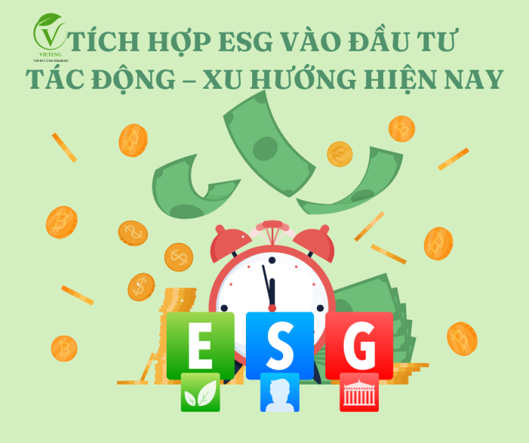 Tích hợp ESG vào Đầu tư tác động – Xu hướng hiện nay